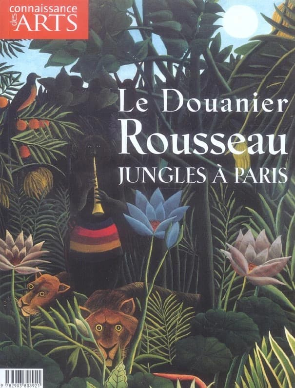 Le Douanier Rousseau : Jungles à Paris