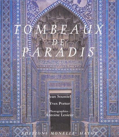 Tombeaux de paradis : le Shâh-e Zende de Samarcande et la céramique architecturale d'Asie centrale