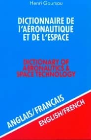Dictionnaire de l'aéronautique et de l'espace. 1, Anglais-français