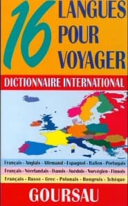16 langues pour voyager : dictionnaire international