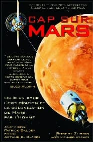 Cap sur Mars : un plan pour l'exploration et la colonisation de Mars par l'Homme
