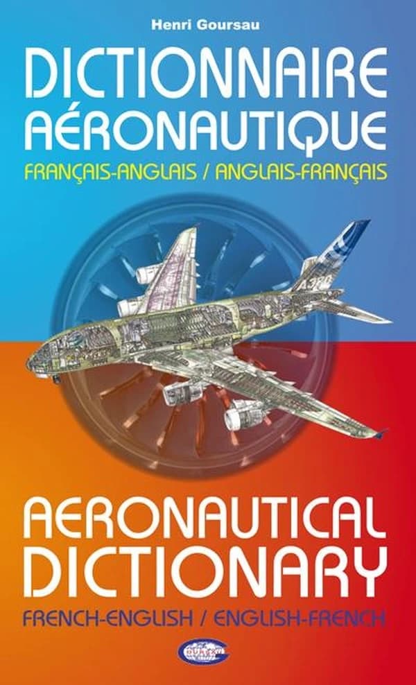 Dictionnaire aéronautique : français-anglais, anglais-français