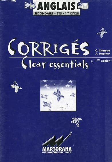 Clear essentials ; anglais ; secondaire