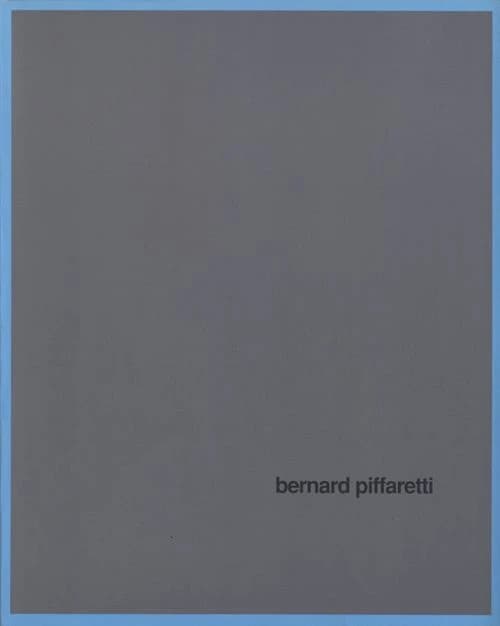 Bernard Piffaretti : Villa Arson, Nice, 15.02-31.03 1991, Städtische Galerie, Göppingen, 14.05-26.05 1991, Hôtel des arts... Paris, 13.09-27.10 1991, Musée des beaux-arts, Nantes, 08.11-30.12 1991