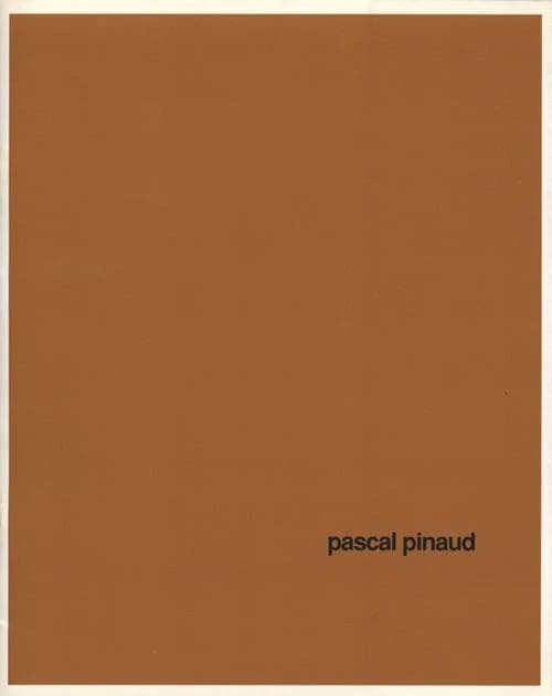 Pascal Pinaud : [exposition], Galerie de l'École, Villa Arson, Nice, 4-20 octobre 1991, Galerie Nathalie Obadia, Paris, 20 mars-30 avril 1993