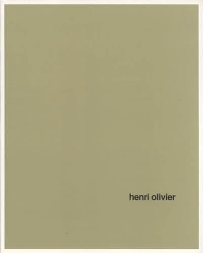 Henri Olivier : [exposition], Galerie carrée, Villa Arson, Nice, 19 décembre 1992-24 janvier 1993, Galerie Pierre Colt, Nice, 29 octobre-10 décembre 1993...