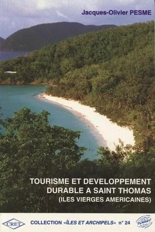 Tourisme et développement durables à Saint Thomas, îles vierges américaines