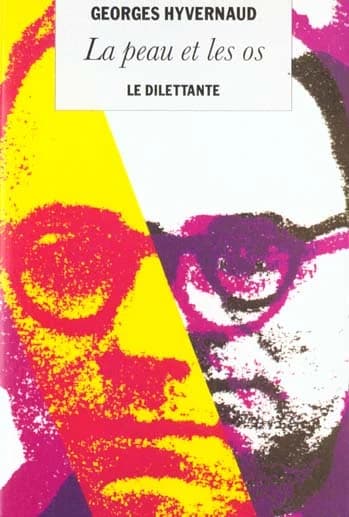 La peau et les os