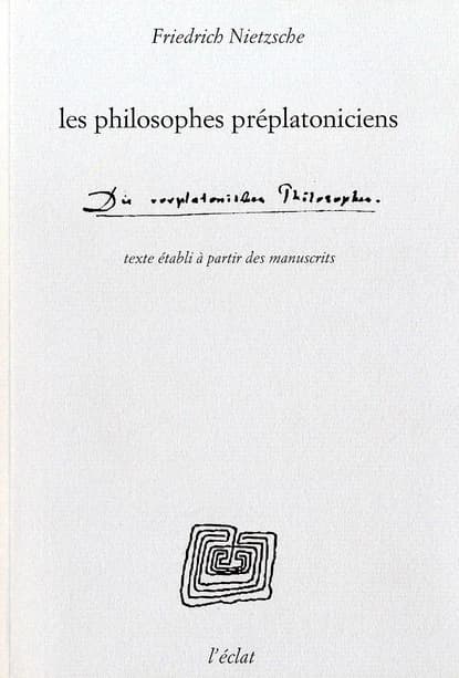 Les philosophes préplatoniciens ; suivi de Les diadohai des philosophes