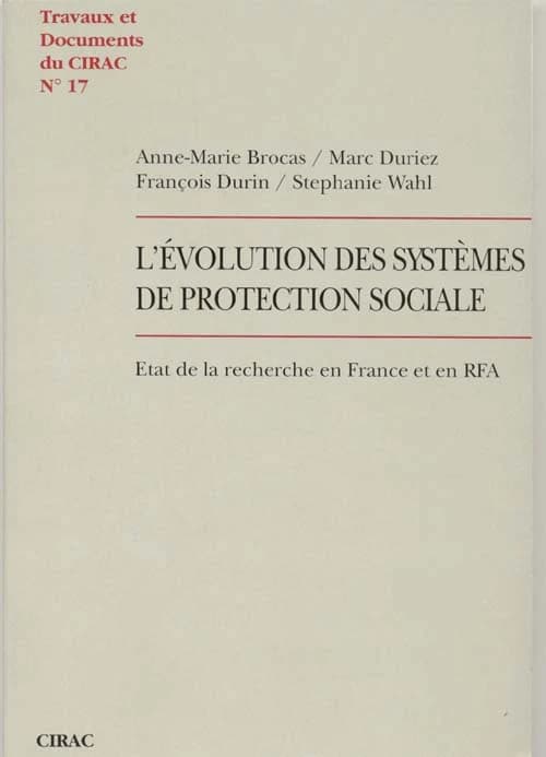 L'évolution des systèmes de protection sociale : état de la recherche en France et en RFA