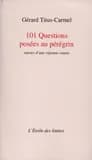 101 questions posees au peregrin suivies d'une reponse courte