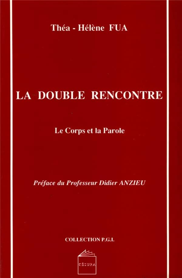 La Double rencontre : le corps et la parole