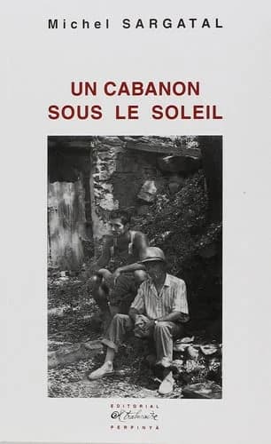 Un cabanon sous le soleil : roman