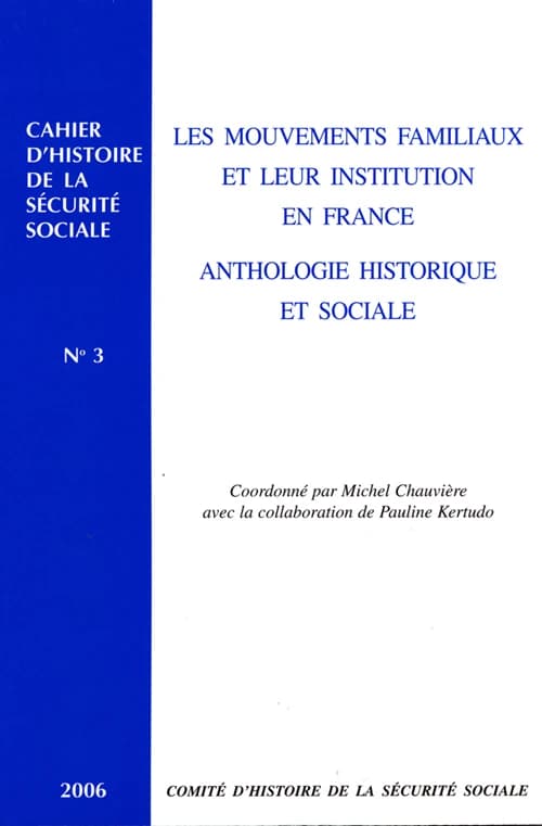 Les mouvements familiaux et leur institution en France