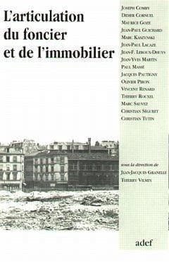 L'articulation du foncier et de l'immobilier : [journée d'études, 22 janvier 1993]