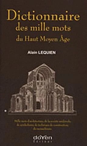 Dictionnaire des mille mots du Haut Moyen Âge