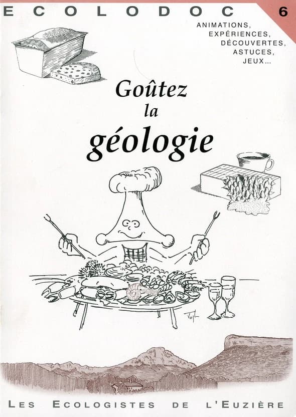 ECOLODOC Tome 6 : goûtez la géologie