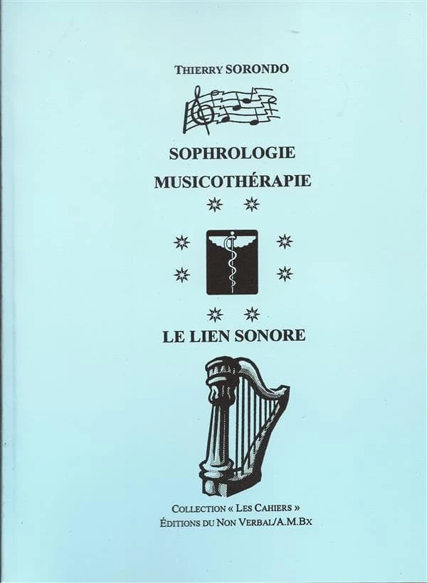 Sophrologie, musicothérapie, le lien sonore