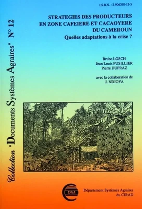 Stratégies des producteurs en zone caféière et cacaoyère du Cameroun : quelles adaptations à la crise ?