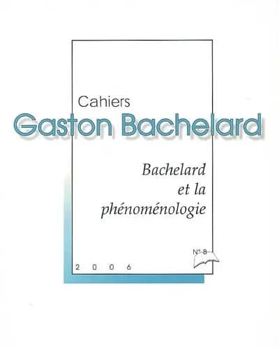 CAHIERS BACHELARD  n.8 : Bachelard et la phénoménologie