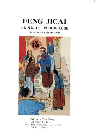 La natte prodigieuse ; suivi de Une vie de chien