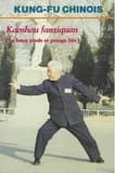 Kung-fu chinois: kaoshou fanziquan (la boxe pieds lies )