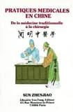 Pratique médicale en Chine : de la médecine traditionnelle à la chirurgie