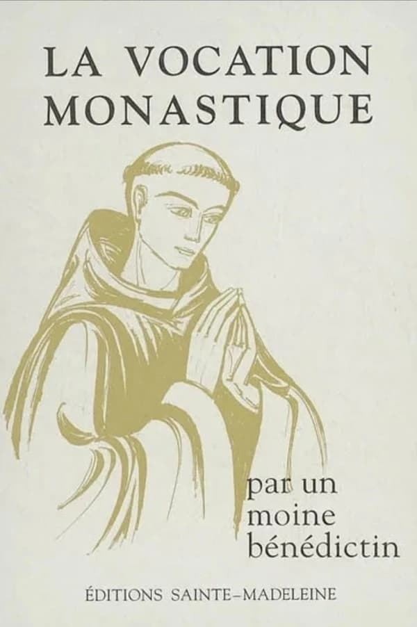 La vocation monastique