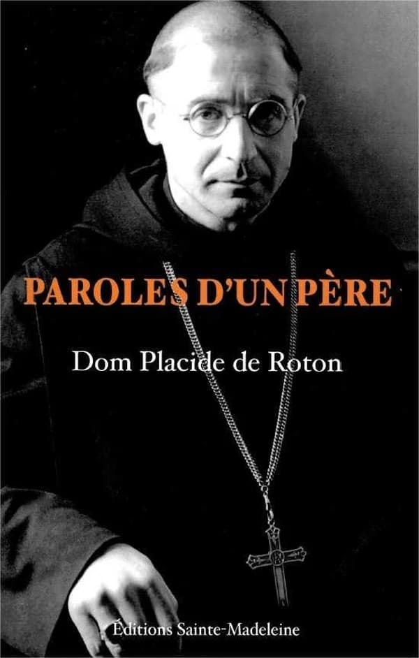 Paroles d'un père : Abbaye Sainte-Marie de la Pierre-qui-Vire, 1949-1952