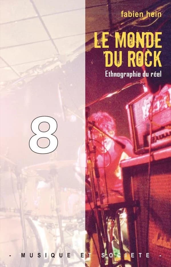 Le monde du rock - Ethnographie du réel