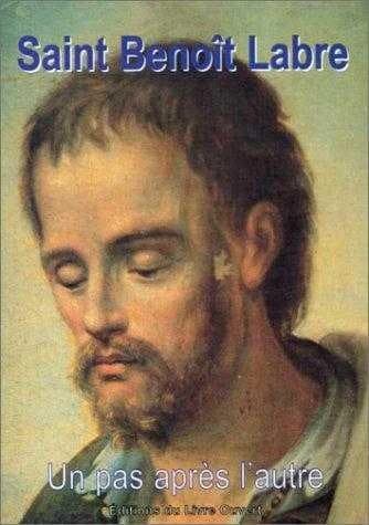 Saint Benoît Labre : un pas après l'autre