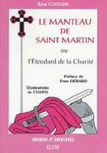 Le manteau de saint Martin ou L'étendard de la charité
