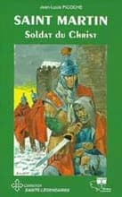 Saint Martin : soldat du Christ