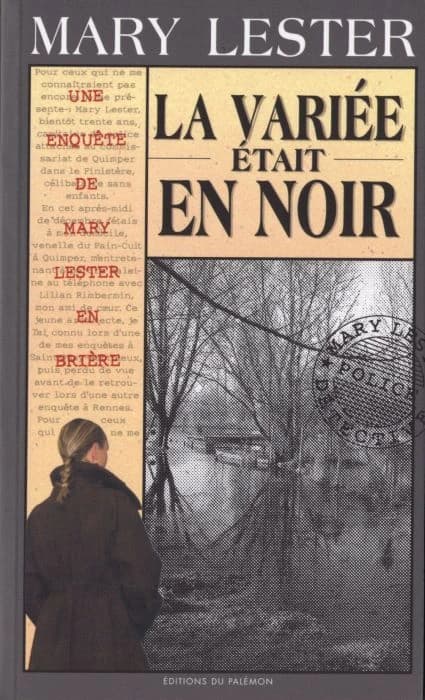 La variée était en noir : Une enquête de Mary Lester