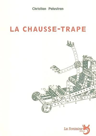 La chausse-trappe