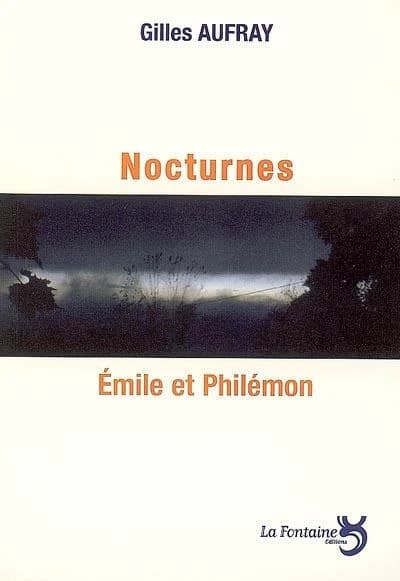 Nocturnes ; Émile et Philémon