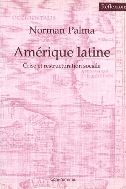 Amérique latine : crise et restructuration sociale