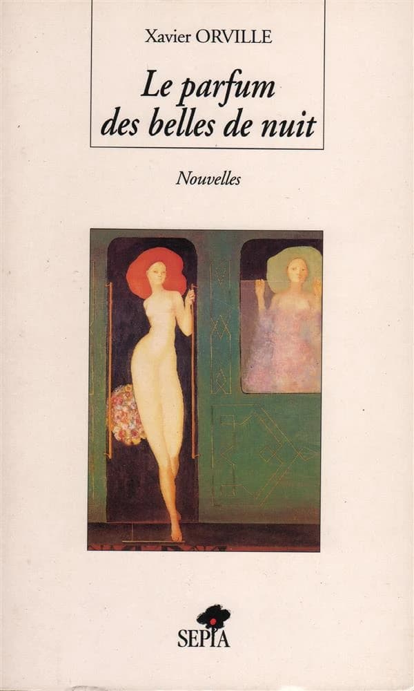 Le parfum des belles de nuit : nouvelles