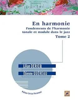 En harmonie : fondements de l'harmonie tonale et modale dans le jazz