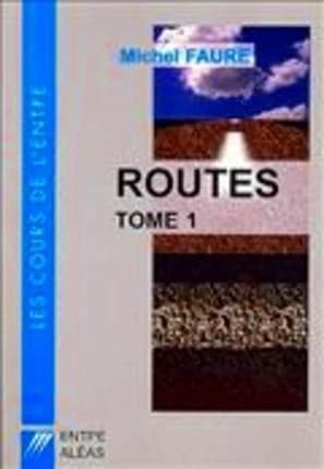 Cours de routes. [Tome 1]