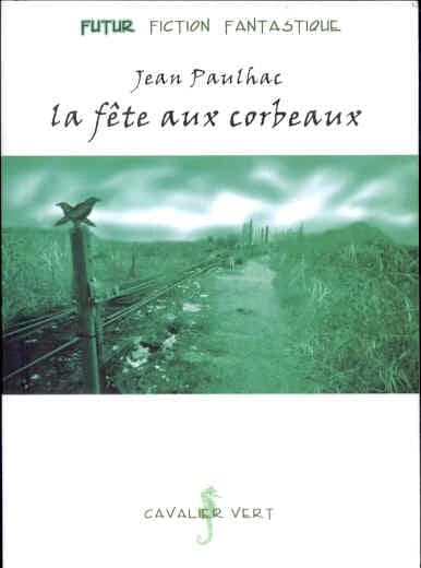 La fête aux corbeaux