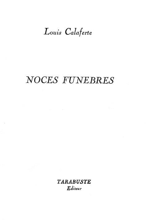 Noces funèbres : 1962-1963