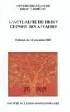 L'actualité du droit chinois des affaires : [actes du] colloque du 14 novembre 2003, [Paris]