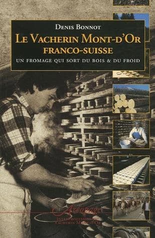 Le vacherin Mont-d'Or franco-suisse : un fromage qui sort du bois & du froid