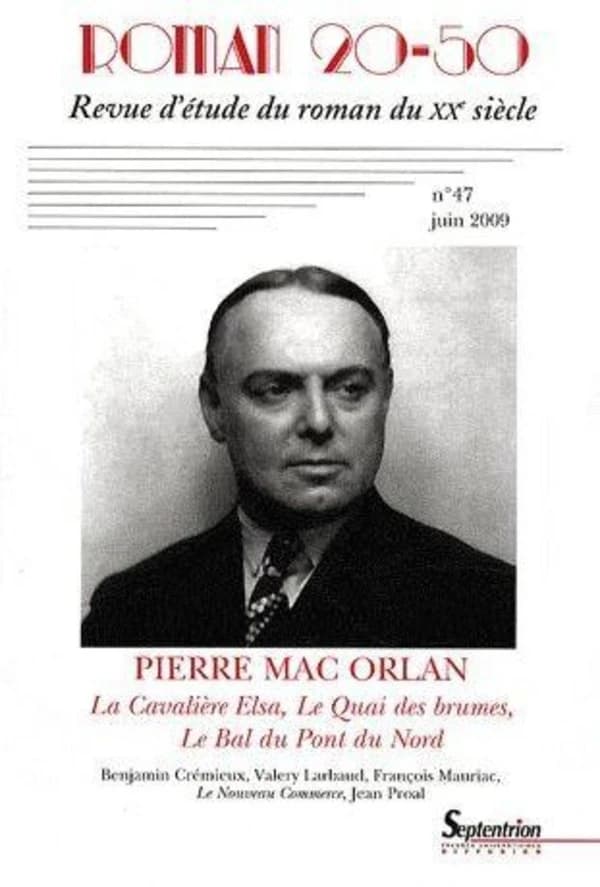 "La cavalière Elsa", "Le quai des brumes" et "Le bal du Pont du Nord" de Pierre Mac Orlan