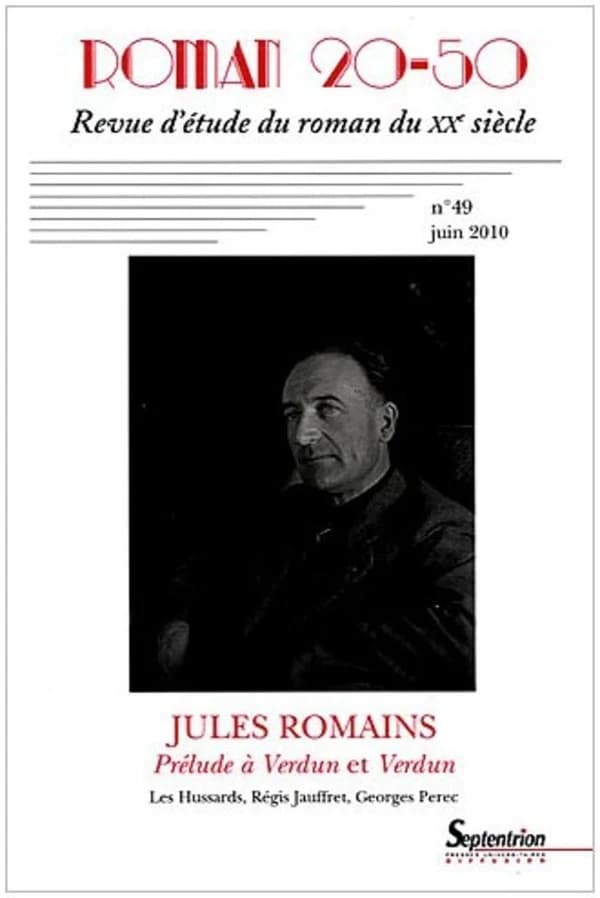 Jules Romains : Prélude à Verdun et Verdun
