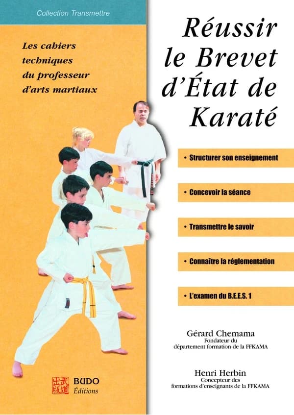 Réussir le brevet d'État de karaté