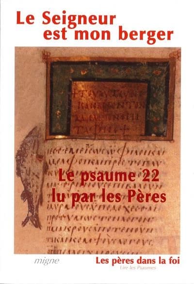 "Le Seigneur est mon berger" : le psaume 22 lu par les Pères