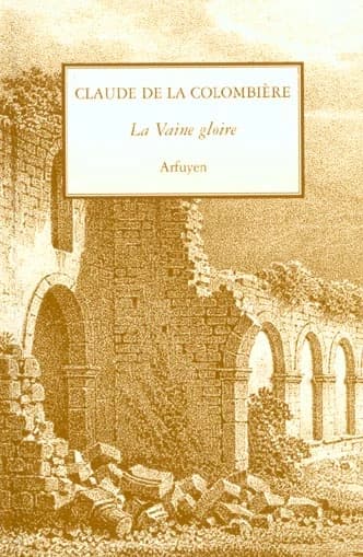 La vaine gloire ; suivi de La retraite de Londres
