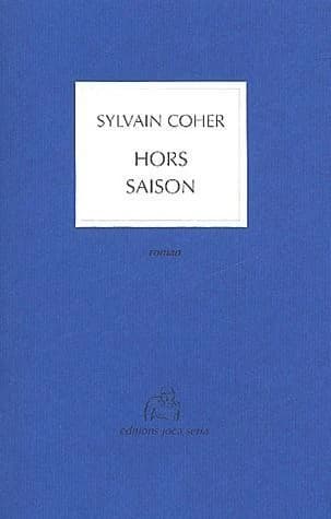 Hors saison : roman